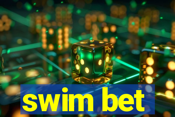 swim bet